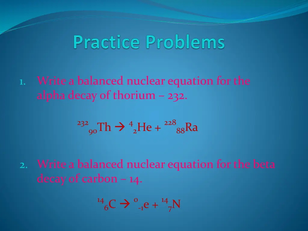 write a balanced nuclear equation for the alpha 1