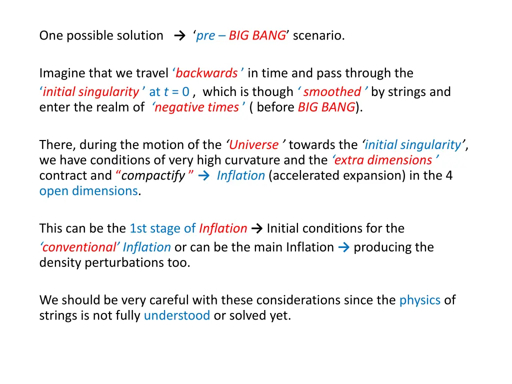 one possible solution pre big bang scenario