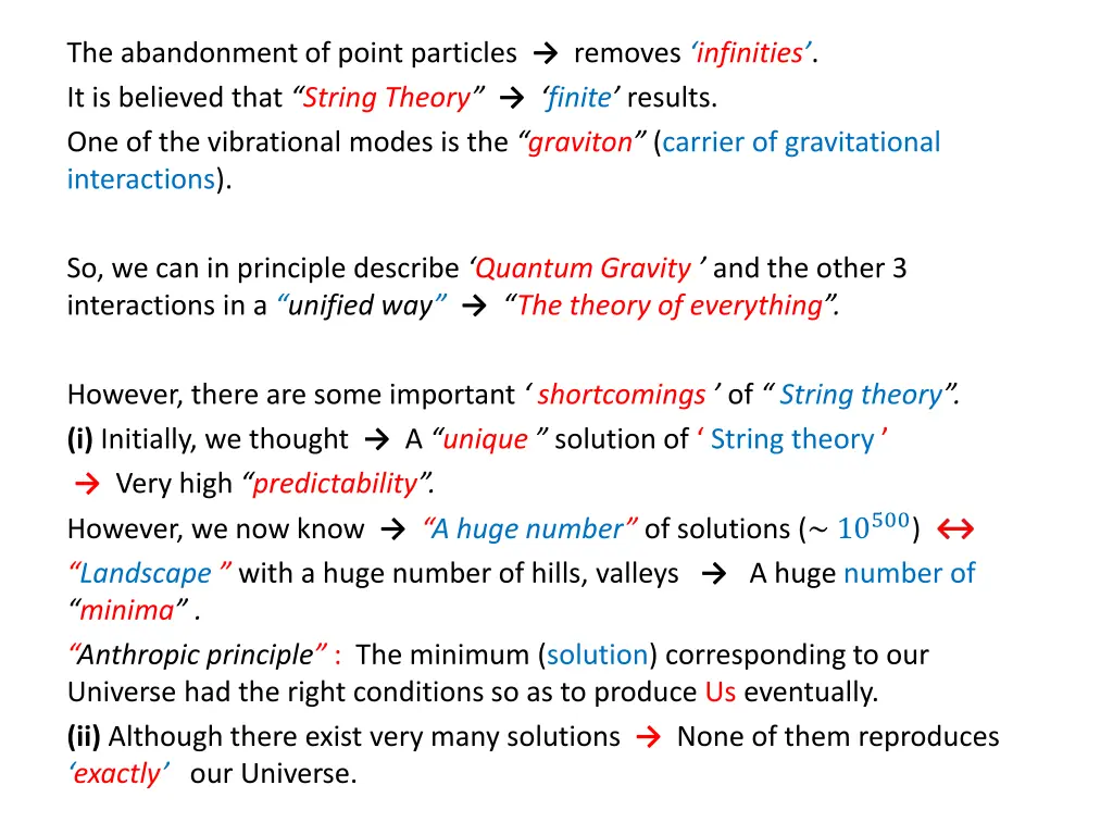 the abandonment of point particles removes