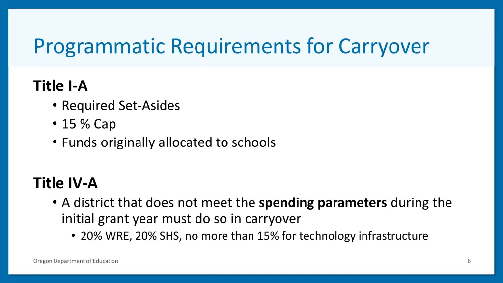 programmatic requirements for carryover