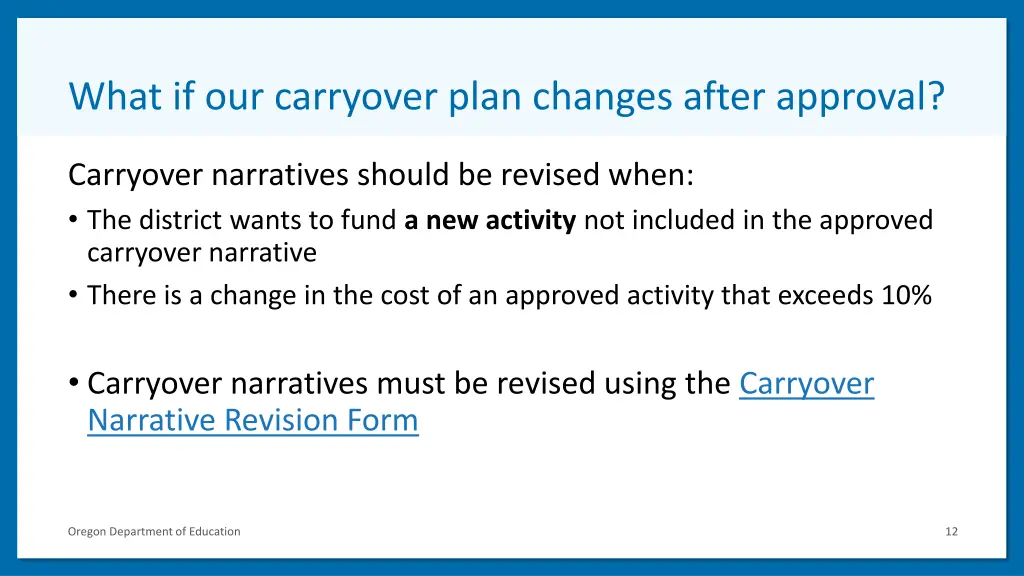 what if our carryover plan changes after approval