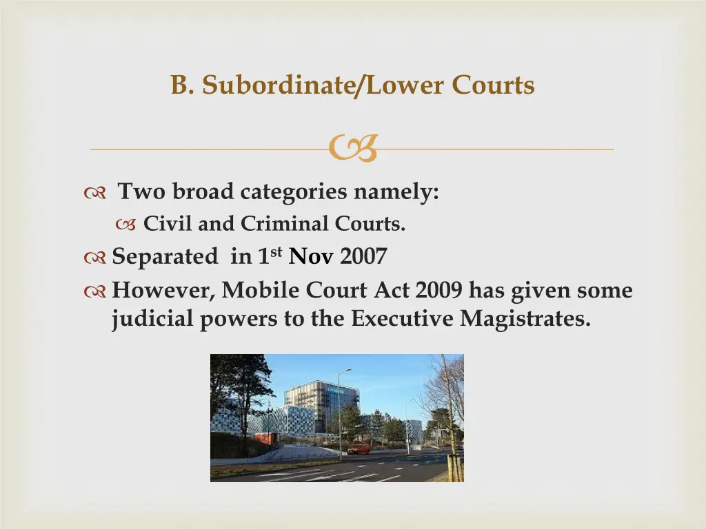 b subordinate lower courts