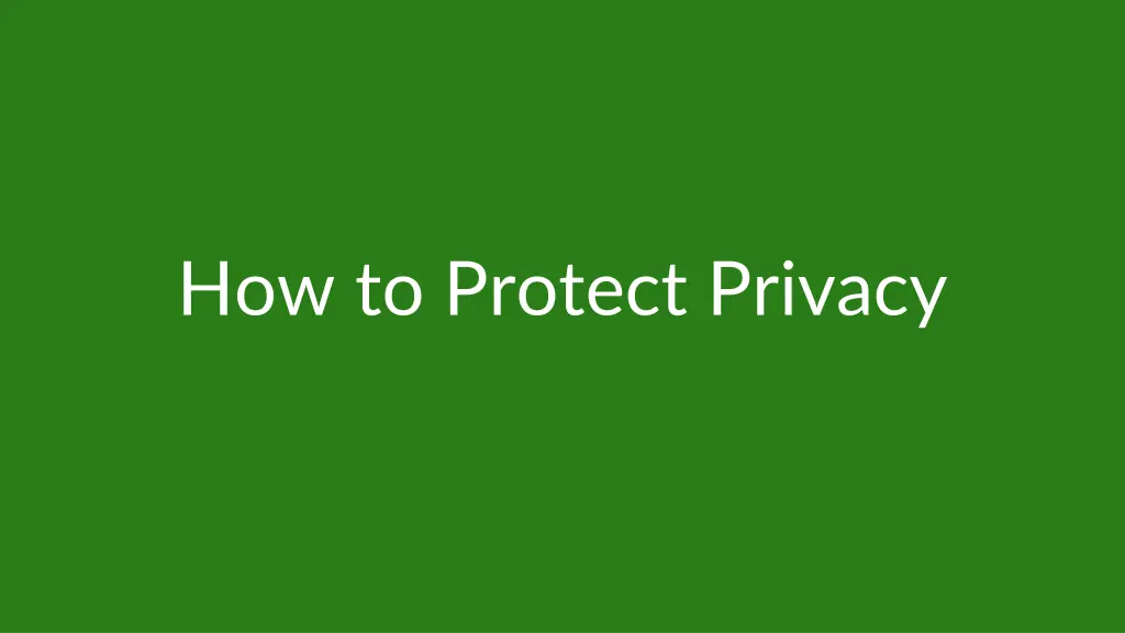 how to protect privacy