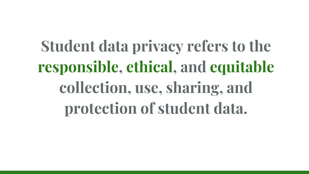 student data privacy refers to the responsible
