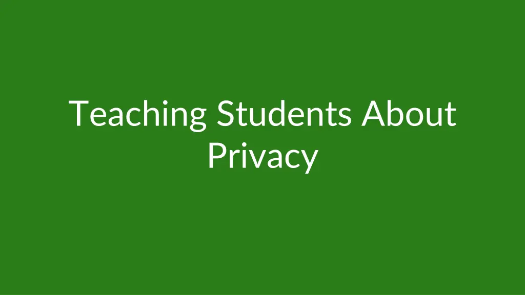 teaching students about privacy