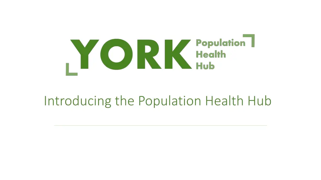 introducing the population health hub