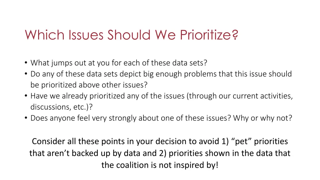 which issues should we prioritize