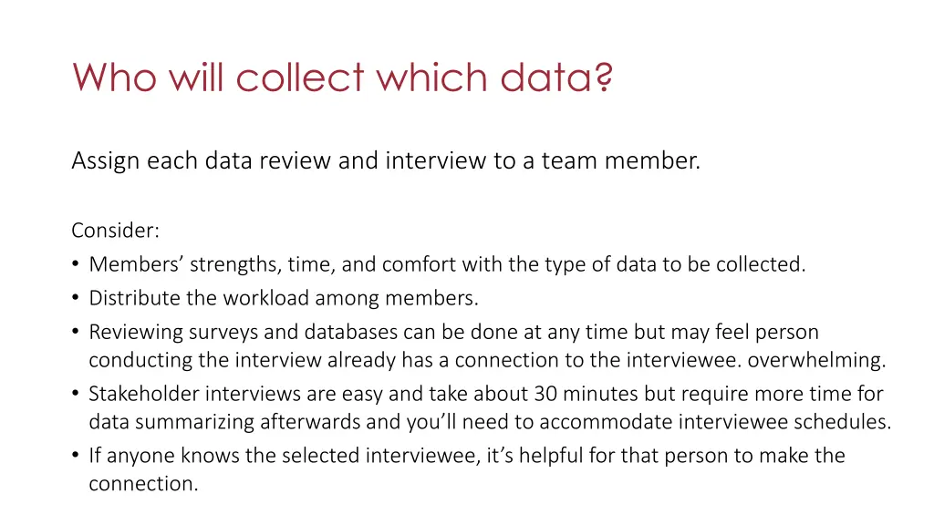 who will collect which data