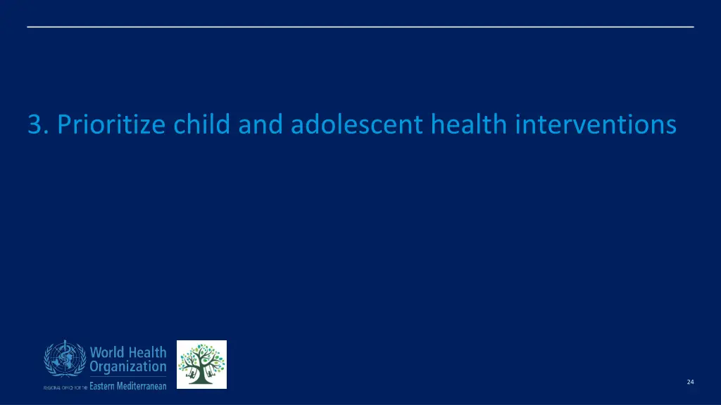 3 prioritize child and adolescent health