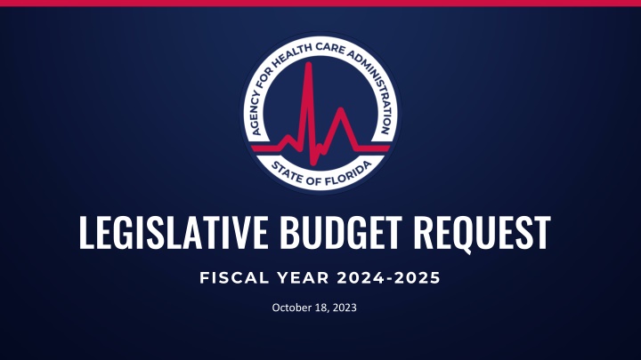 legislative budget request fiscal year 2024 2025