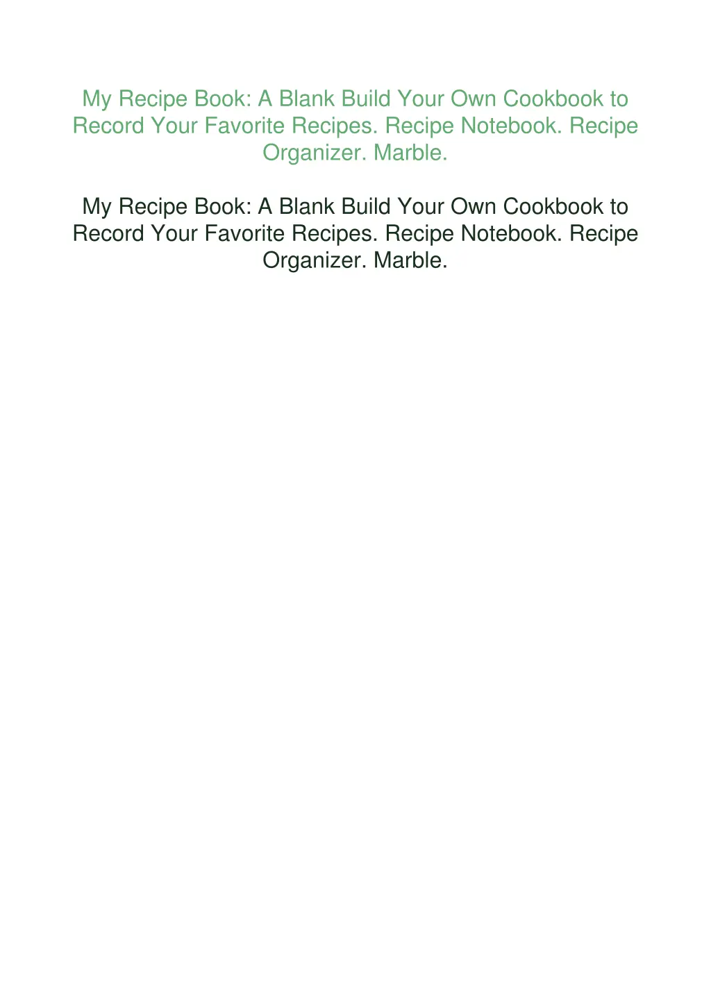 my recipe book a blank build your own cookbook