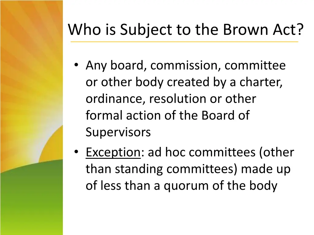 who is subject to the brown act