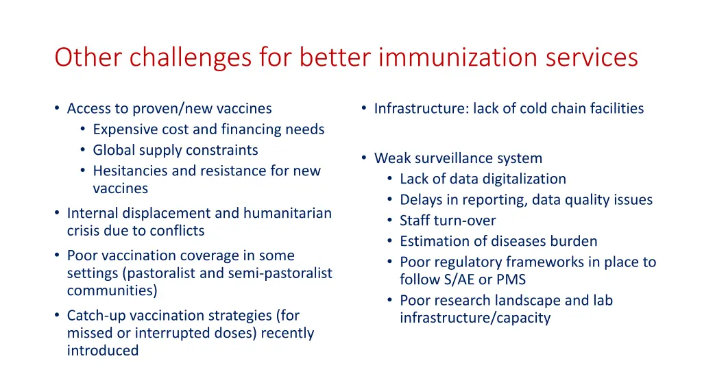 other challenges for better immunization services