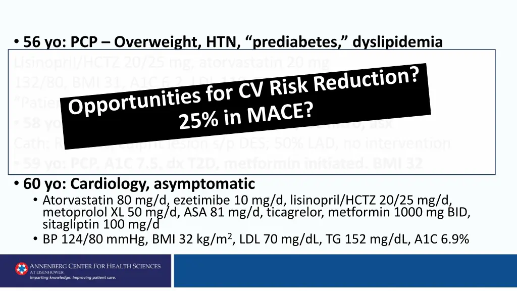 56 yo pcp overweight htn prediabetes dyslipidemia 1