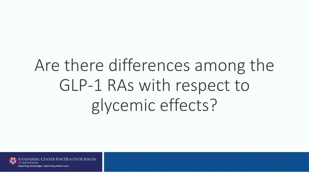 are there differences among the glp 1 ras with