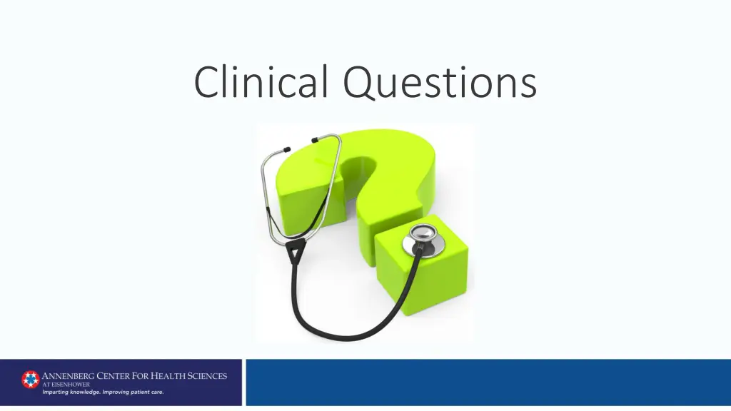 clinical questions