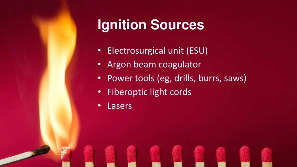 ignition sources