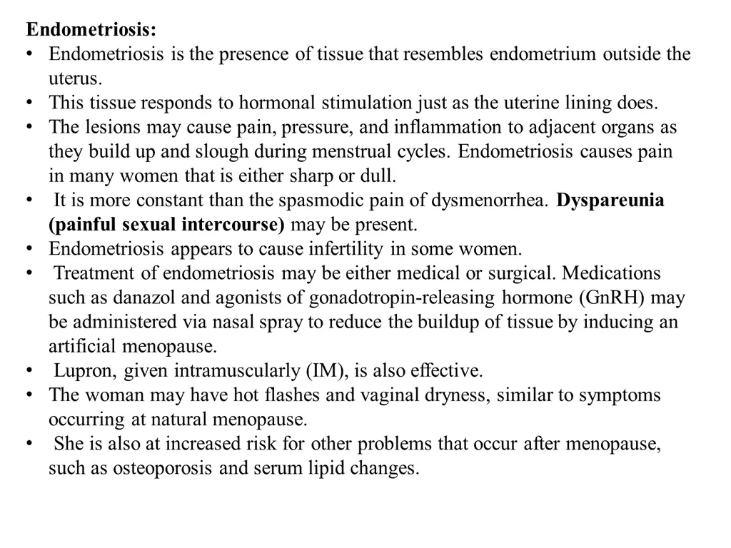 endometriosis endometriosis is the presence