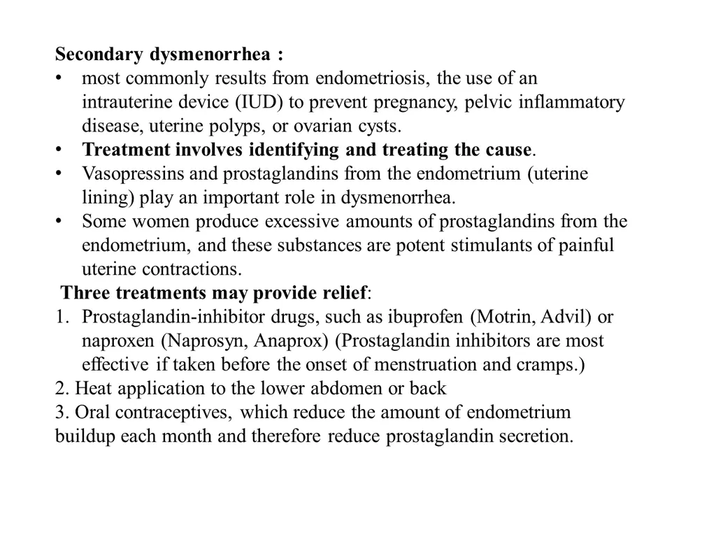 secondary dysmenorrhea most commonly results from