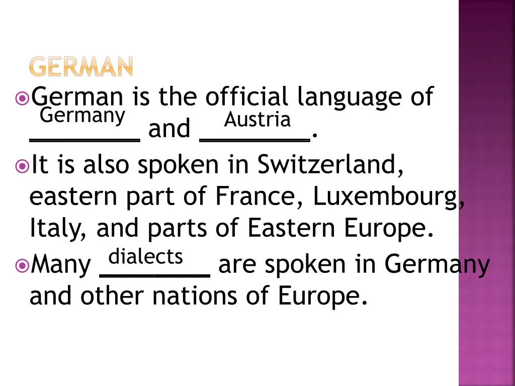 german german is the official language