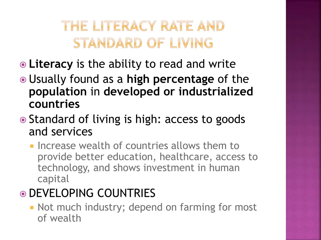 the literacy rate and standard of living