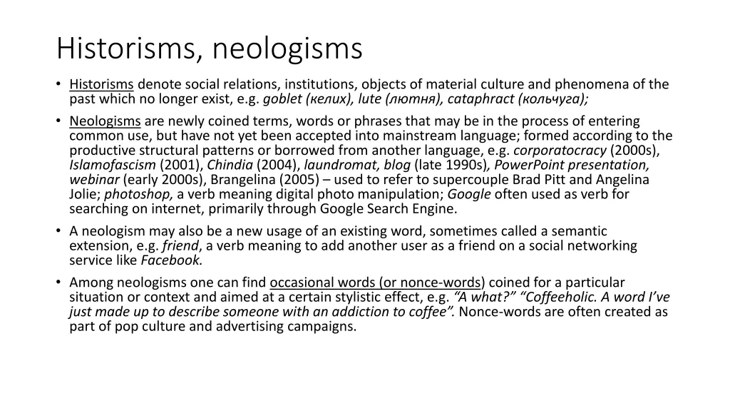 historisms neologisms