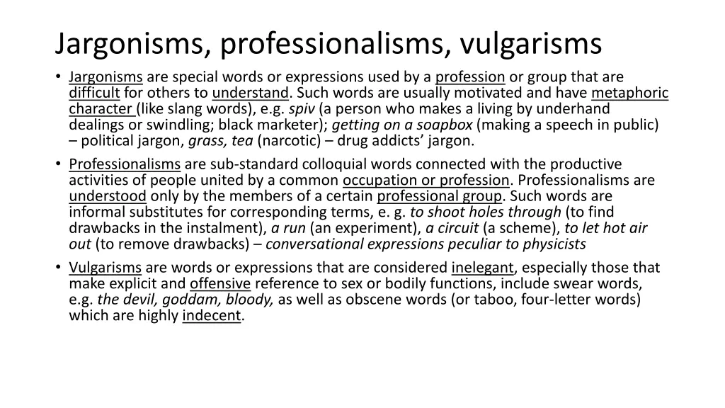 jargonisms professionalisms vulgarisms jargonisms