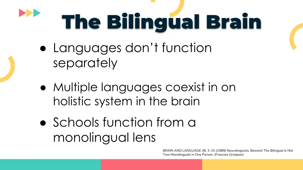 the bilingual brain languages don t function