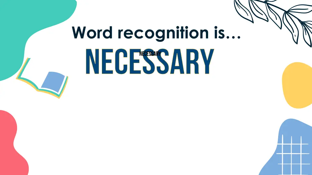 word recognition is