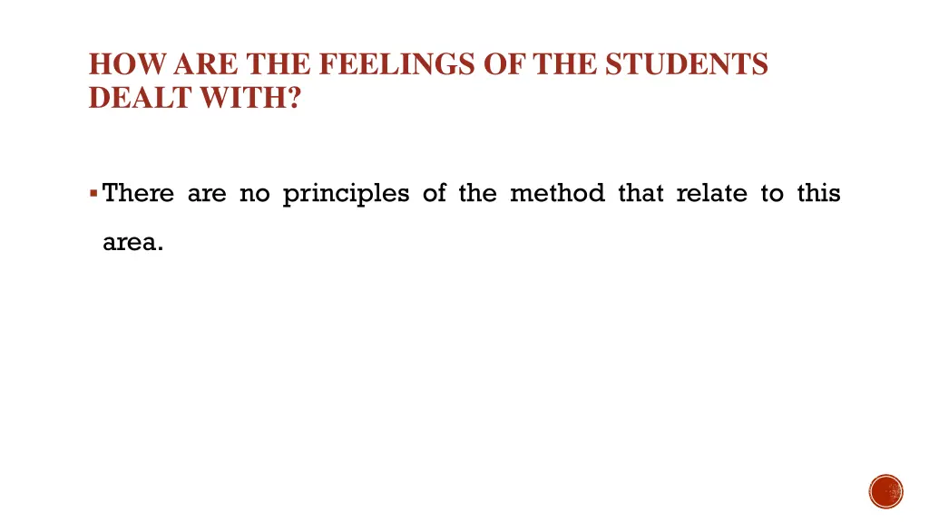 how are the feelings of the students dealt with