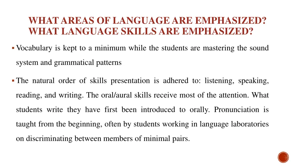 what areas of language are emphasized what