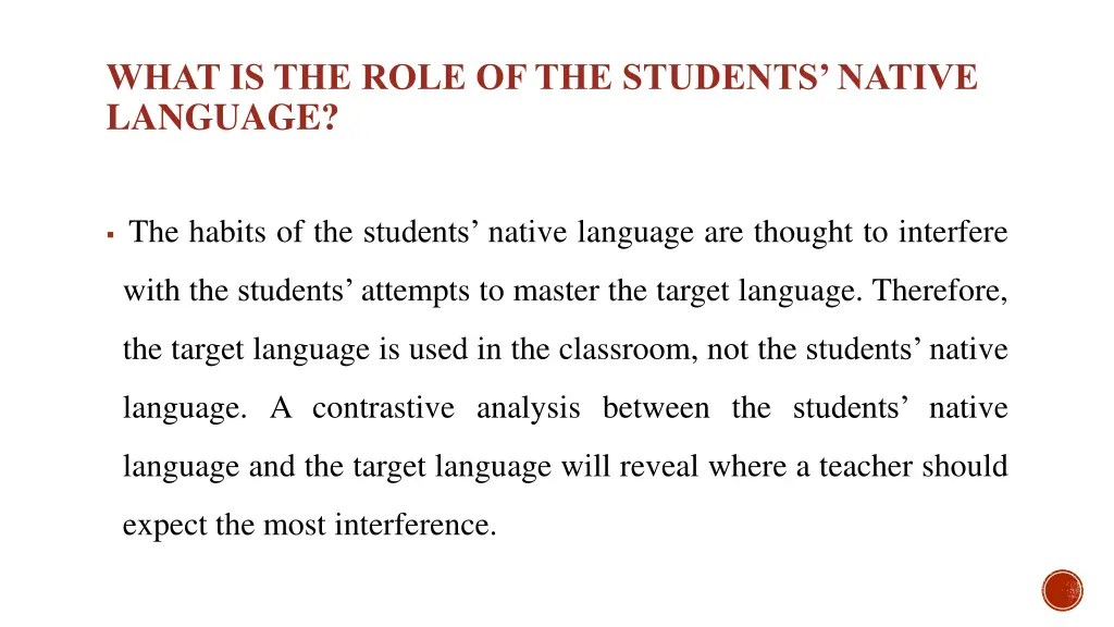 what is the role of the students native language