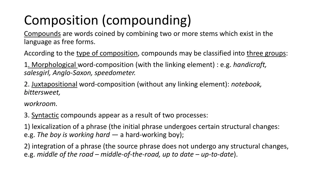 composition compounding compounds are words