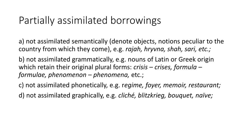 partially assimilated borrowings