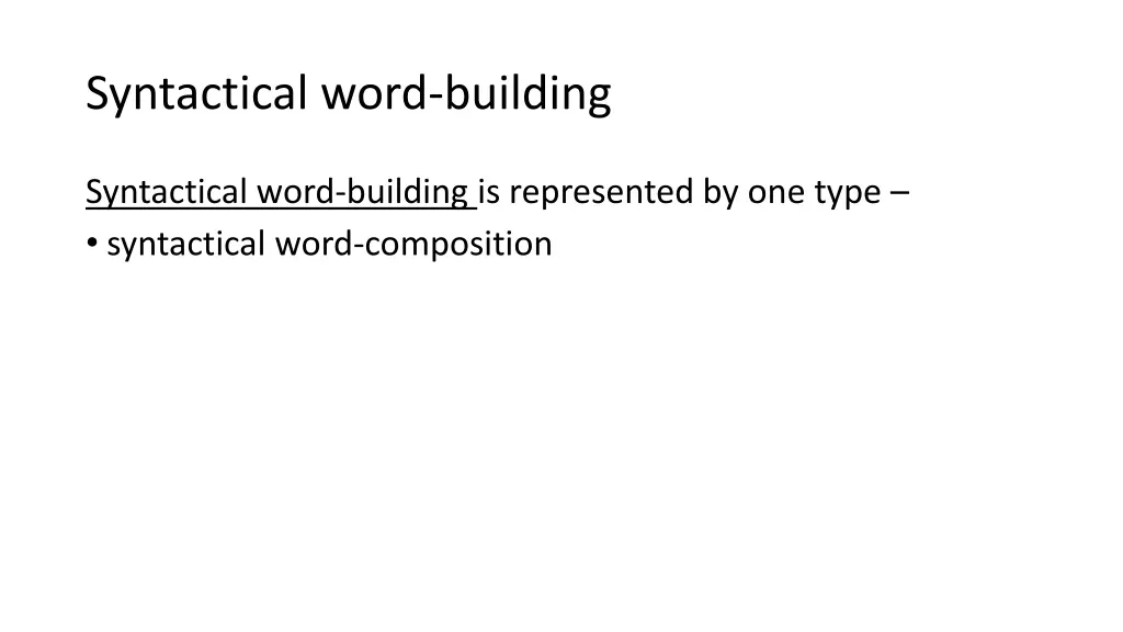 syntactical word building