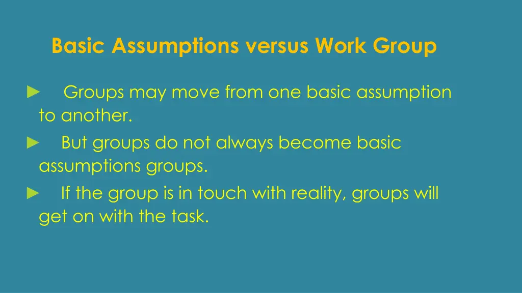 basic assumptions versus work group