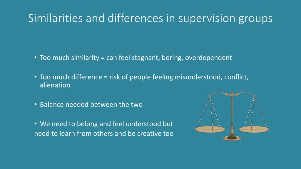 similarities and differences in supervision groups