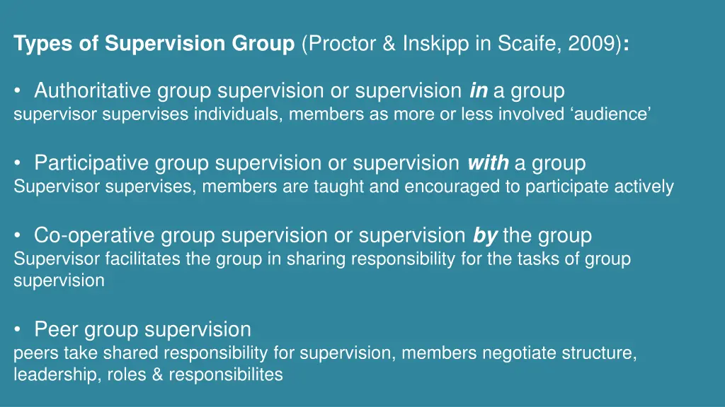 types of supervision group proctor inskipp