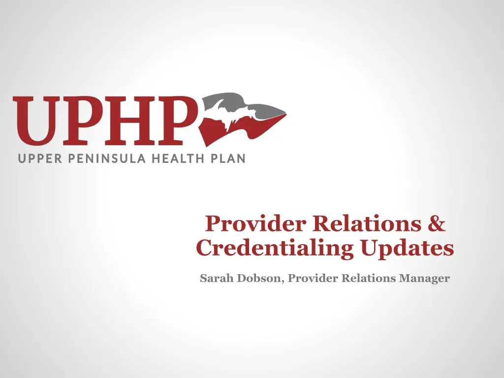 provider relations credentialing updates