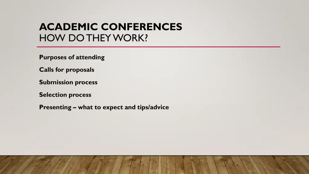 academic conferences how do they work