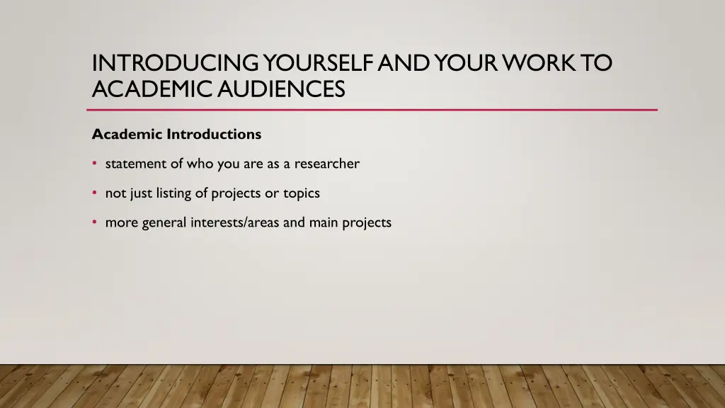 introducing yourself and your work to academic