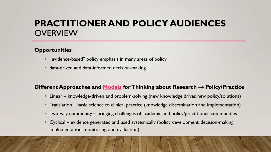 practitioner and policy audiences overview