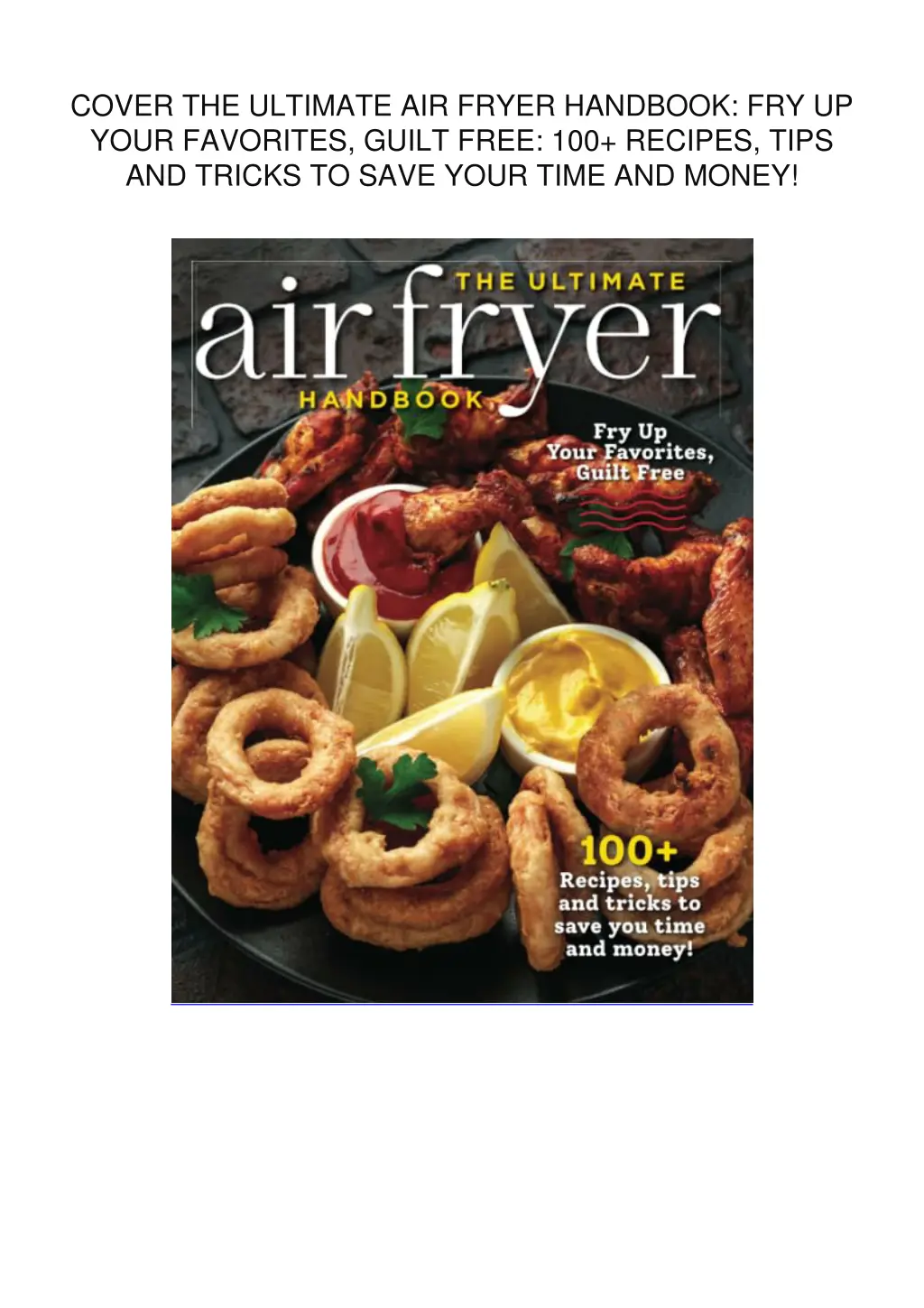 cover the ultimate air fryer handbook fry up your