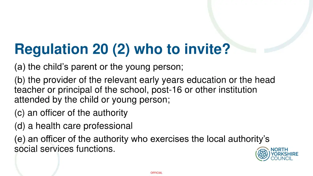 regulation 20 2 who to invite a the child