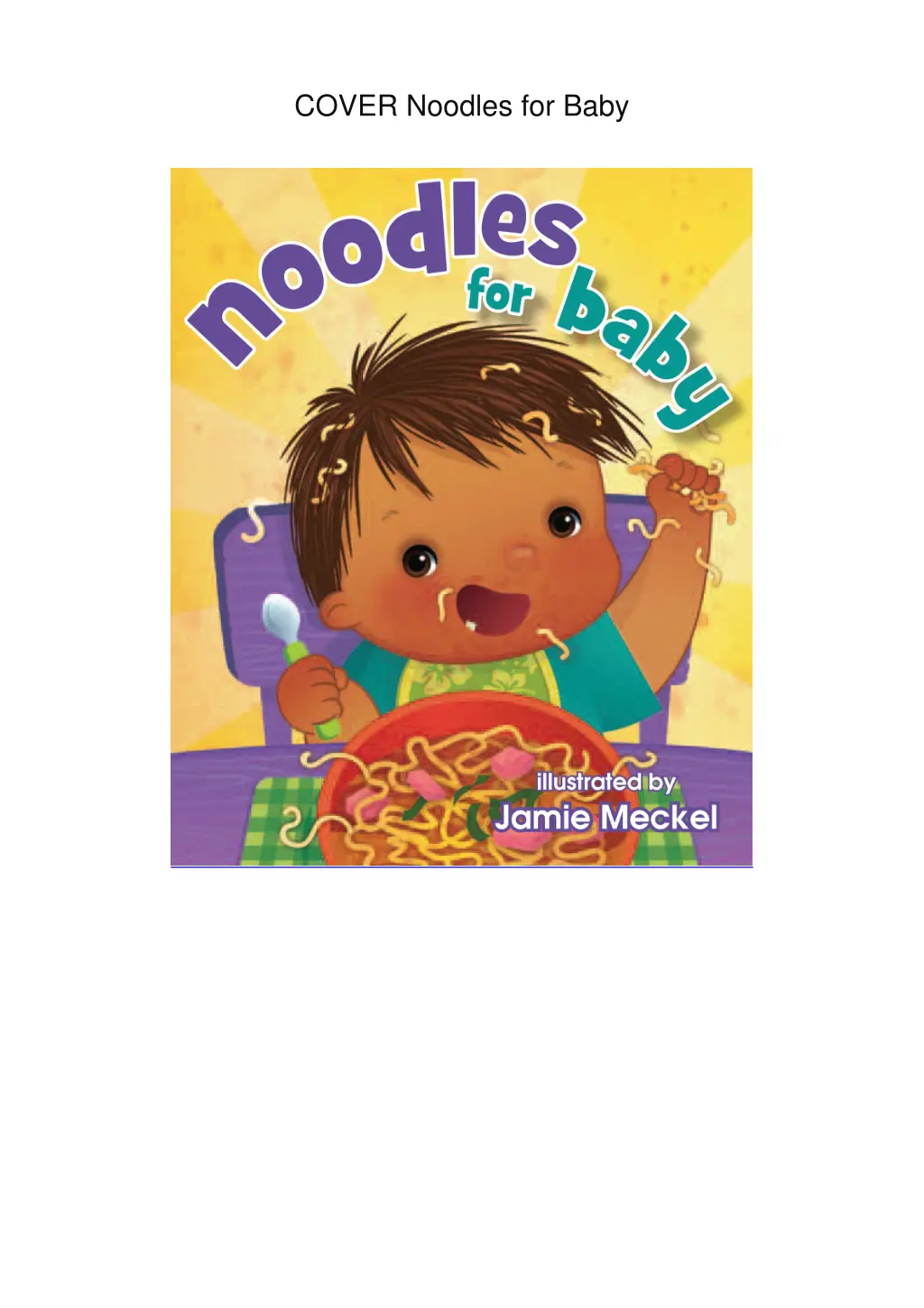 cover noodles for baby