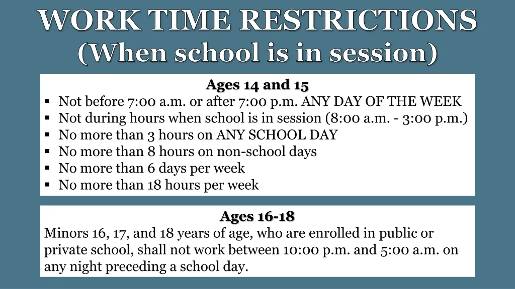 work time restrictions when school is in session