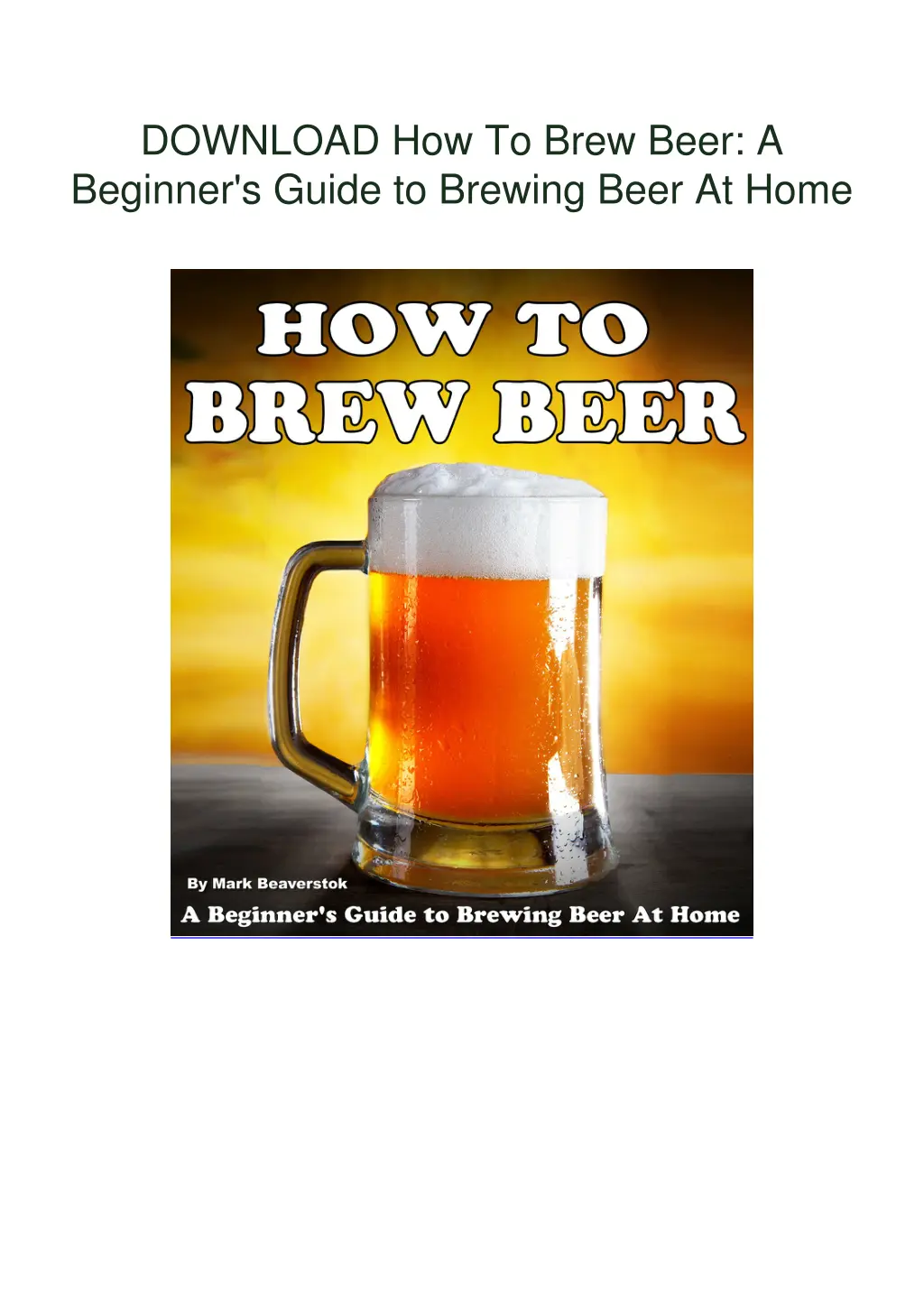 download how to brew beer a beginner s guide