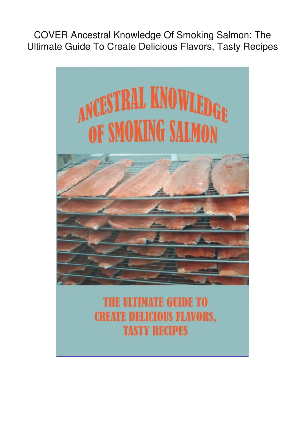 cover ancestral knowledge of smoking salmon