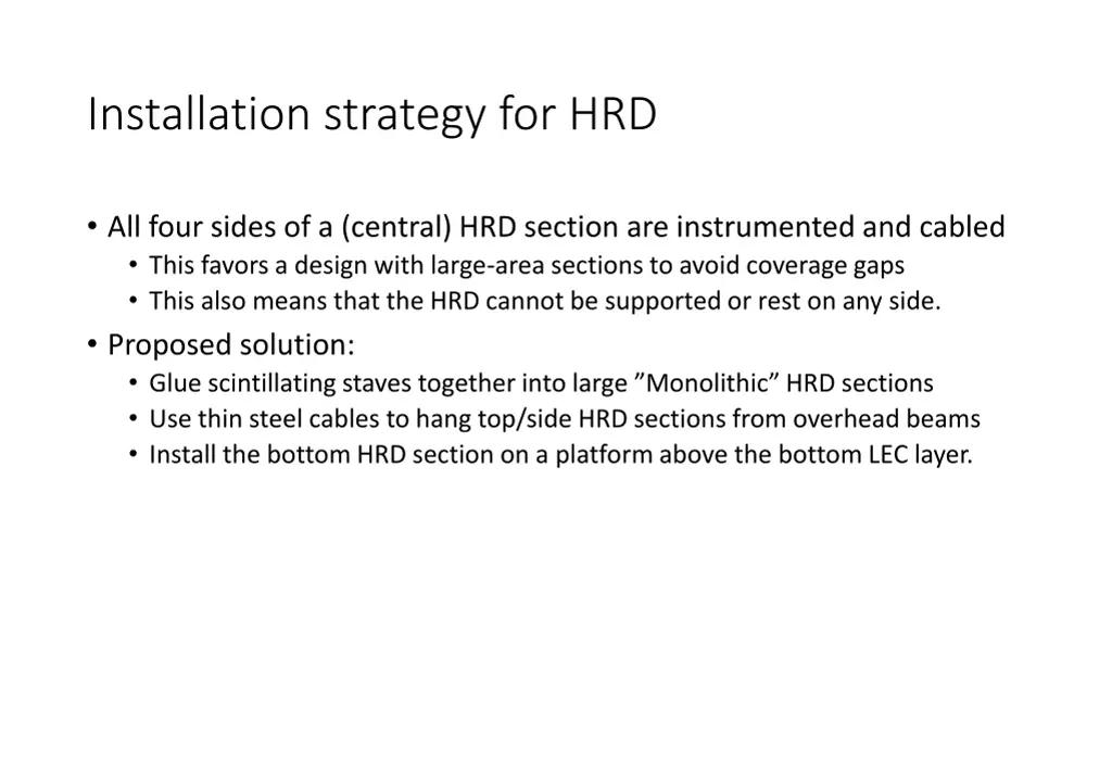 installation strategy for hrd