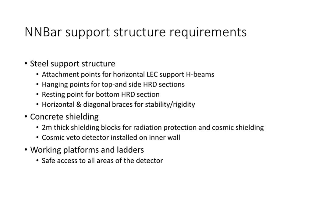 nnbar support structure requirements